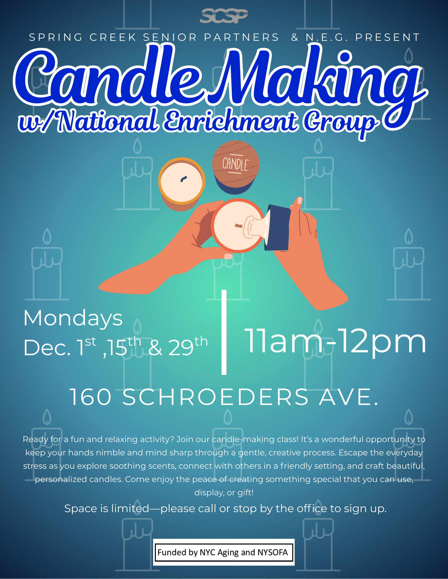 Candle Making with N.E.G.