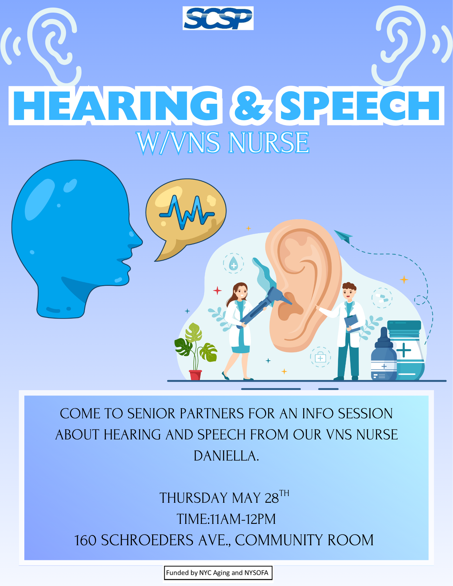 **Hearing & Speech w/ VNS Nurse**
